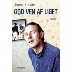 God ven af liget: roman