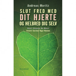 Slut fred med dit hjerte: dit helbred er i dine hænder