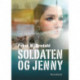 Soldaten og Jenny: roman