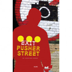 Exit Pusher Street: krimi