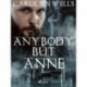 Anybody But Anne