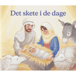 Det skete i de dage: juleevangeliet