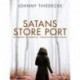 Satans store port. Kvinderne og børnene i renæssancens Danmark