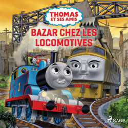 Thomas et ses amis - Bazar chez les locomotives