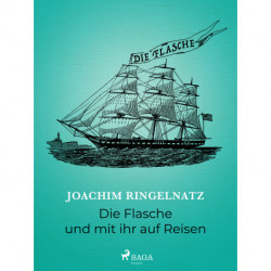 Die Flasche und mit ihr auf Reisen