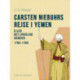 Carsten Niebuhrs rejse i Yemen eller Det lykkelige Arabien. 1762-1763