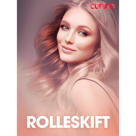 Rolleskift – erotiske noveller