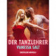 Der Tanzlehrer - Erotische Novelle