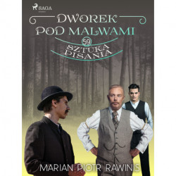 Dworek pod Malwami 59 - Sztuka pisania