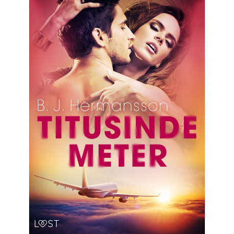 Titusinde meter - erotisk novelle
