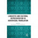 Linguistic and Cultural Representation in Audiovisual Translation
