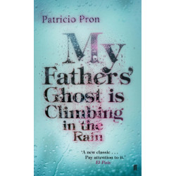 My Fathers' Ghost is Climbing in the Rain