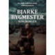 Bjarke Bygmester - Ringborgen