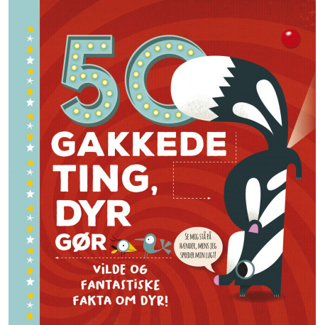 50 gakkede ting, dyr gør: Vilde og fantastiske fakta om dyr!