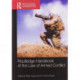 Routledge Handbook of the Law of Armed Conflict