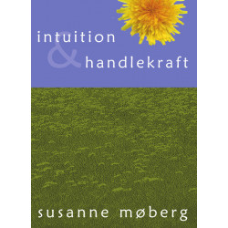 Intuition & Handlekraft