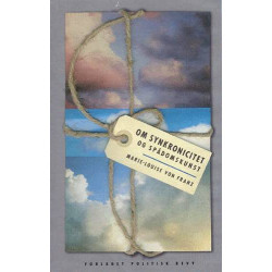 Om synkronicitet og spådomskunst: det meningsfulde tilfældes psykologi