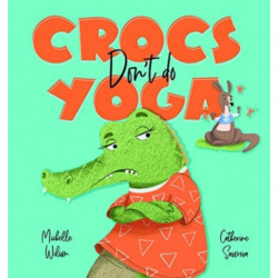 Crocs don't do Yoga