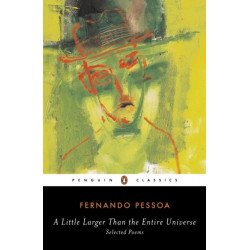 A Little Larger Than the Entire Universe: Selected Poems