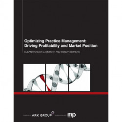 Optimizing Practice Management: Driving Profitability and Market Position