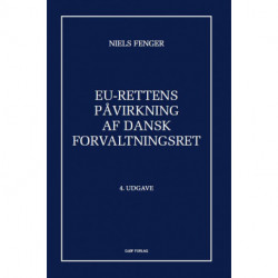 EU-rettens påvirkning af dansk forvaltningsret