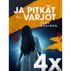 4X ja pitkät varjot