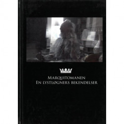 Marquitomanen: En lystløgners bekendelser