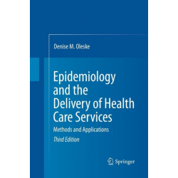 Epidemiology and the Delivery of Health Care Services: Methods and Applications