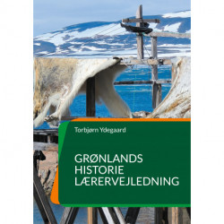 Grønlands Historie: Lærervejledning
