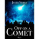 Off on a Comet