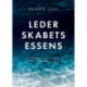 Lederskabets essens: Af menneske er du kommet, til menneske skal du blive