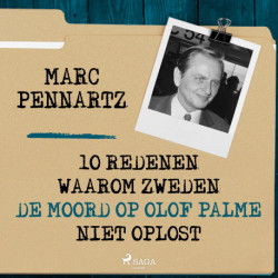 10 Redenen waarom Zweden de moord op Olof Palme niet oplost