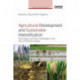 Agricultural Development and Sustainable Intensification: Technology and Policy Challenges in the Face of Climate Change