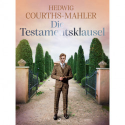 Die Testamentsklausel