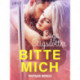 Bitte mich - Erotische Novelle