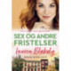 Sex og andre fristelser