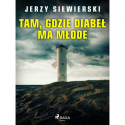 Tam, gdzie diabeł ma młode