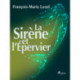 La Sirène et l’Épervier