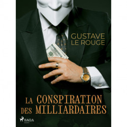 La Conspiration des Milliardaires
