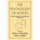 The Psychology of Action: Linking Cognition and Motivation to Behavior