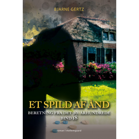 Et spild af ånd: Beretning fra det 20. århundrede
