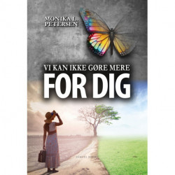 Vi kan ikke gøre mere for dig
