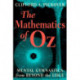 The Mathematics of Oz: Mental Gymnastics from Beyond the Edge