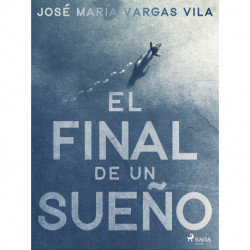 El final de un sueño