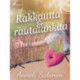 Rakkautta ja rautalankaa