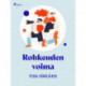 Rohkeuden voima