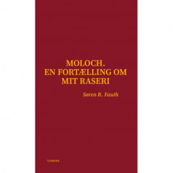 Moloch: En fortælling om mit raseri