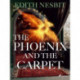 The Phoenix and The Carpet