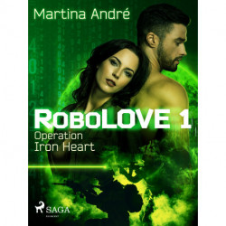Robolove 1 - Operation Iron Heart