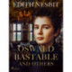 Oswald Bastable and Others
